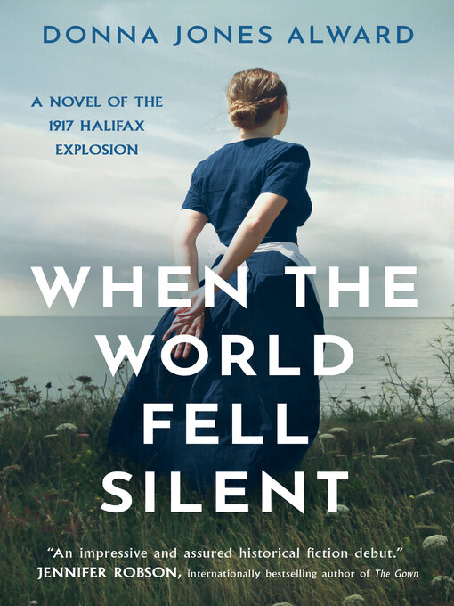 Title details for When the World Fell Silent by Donna Jones Alward - Available